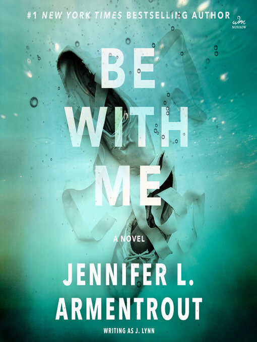 Title details for Be With Me by J. Lynn - Available